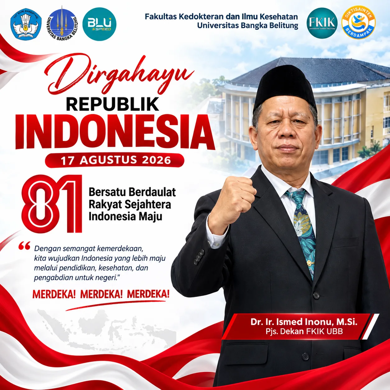 SELAMAT HARI KEMERDEKAAN REPUBLIK INDONESIA KE-81